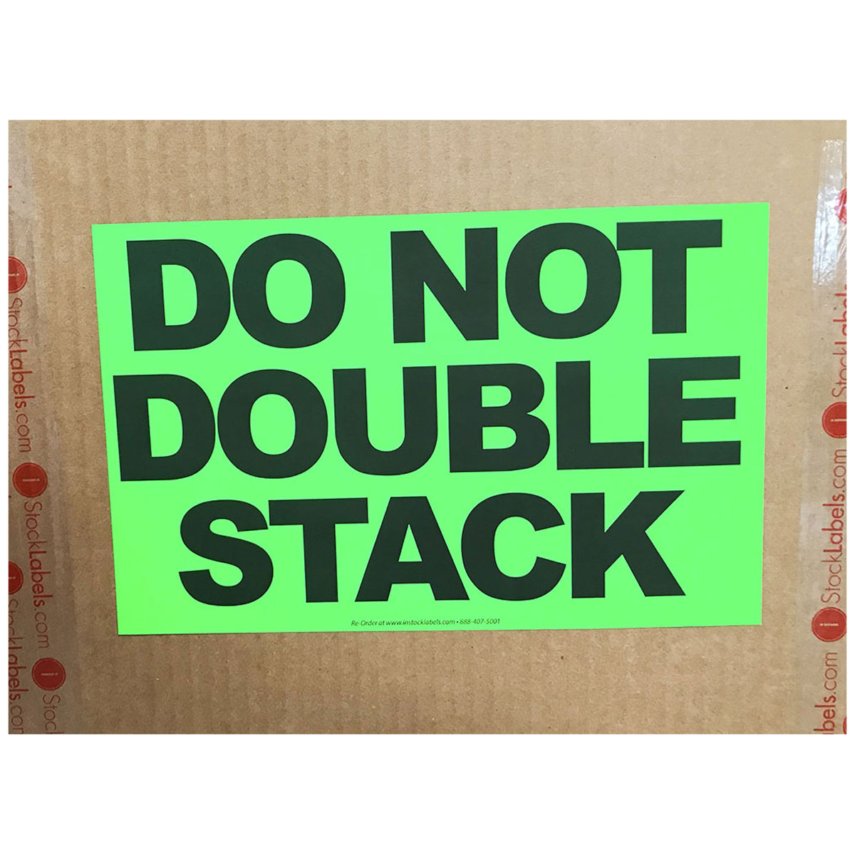 Do Not Double Stack Labels Fluorescent Green 7" x 11" Do Not Double Stack Labels Fluorescent Green 7" x 11"