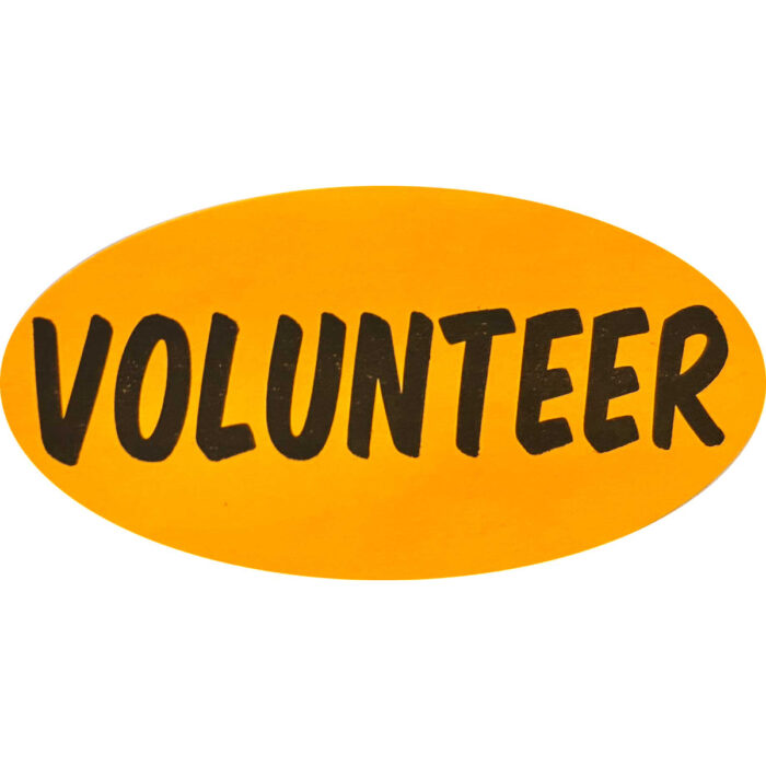 Stickers that say Volunteer