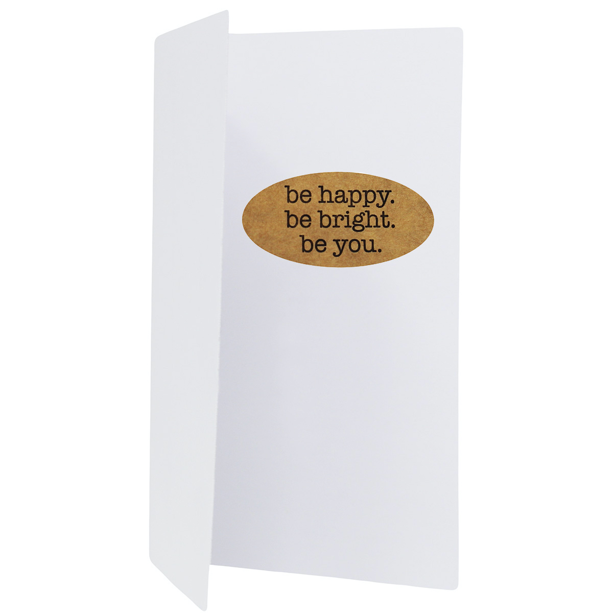 1 x 2" Oval Natural Kraft Be Happy. Be Bright. Be You. Stickers - Qty 50 1 x 2" Oval Natural Kraft Be Happy. Be Bright. Be You. Stickers - Qty 50